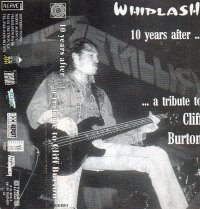 10 Years After ...A Tribute To Cliff Burton (1996)